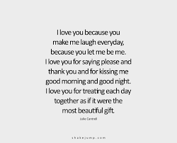 Here are 110 of the best love quotes i could find. 57 I Love You Because Quotes Tell Your Boyfriend Why You Love Him