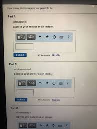 How many asymmetric carbons does cholesterol have?b. Solved How Many Stereoisomers Are Possible For Ketoheptos Chegg Com