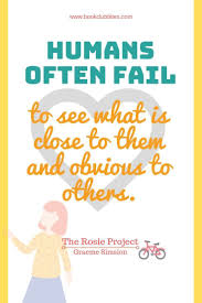 Quote From The Rosie Project Quote Bookquotes Books Book Quotes Best Quotes From Books Create Quotes