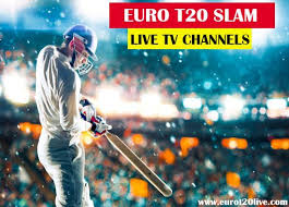 Euro T20 Slam Live Streaming Watch Live Match Live Streaming Live Matches
