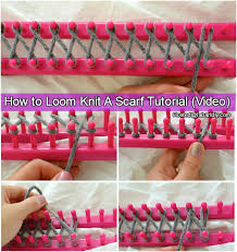 * scroll down for a picture listing of the loom knitting videos. How To Loom Knit Scarf Tutorial Video