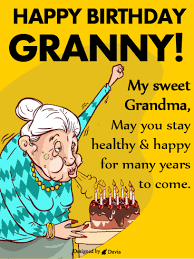 Funny birthday cards for grandma. Birthday Cards For Grandmother Birthday Greeting Cards By Davia Free Ecards