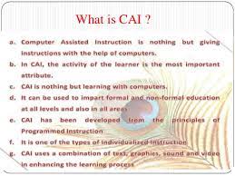 Computer assisted instruction, teaching physics, interest, achievement. Computer Assisted Instruction Cai