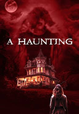 Watch A Haunting Streaming Online | Tubi Free TV
