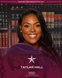 Graduate Spotlight: Taylar Hall From a Panda Express in Houston to the  halls of justice, Taylar Hall's path to law school was anything but  ordinary. The Tallahassee native and Florida A&M alum
