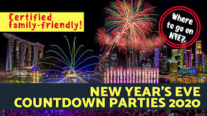 Cheekiemonkies Singapore Parenting Lifestyle Blog The Best New Year S Eve Nye Countdown 2020 Parties In Singapore Certified Family Friendly Cheekie Monkies