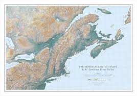 North Atlantic Coast St Lawrence River Valley Map England Map Great Lakes Map Map Of New York