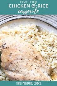 Baked Chicken And Rice Casserole Without Canned Soup Recipe Baked Dishes Ingredients Recipes Baked Chicken