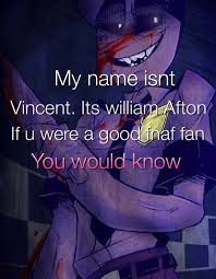 There is some infrequent speculation and information about other canon characters. Ok Listen Purple Guy And Vincent Are Two Different People Purple Guy Is From The Games And Vincent Is A Fan Made Character But Yes P Fnaf Fnaf Funny Fnaf Memes