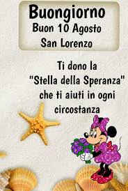 Controlla ora la tua città con le. Buongiorno Buon 10 Agosto Buon San Lorenzo Buongiorno Auguri Di Buon Compleanno Buon Onomastico