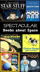 12 Spectacular Kids Books About Space Space Books Science Books Books
