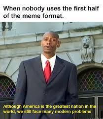 Ensuring your business can ever be one step ahead of the curve first requires it to be absolutely located within the present. Modern Problems Require Modern Solutions Memes