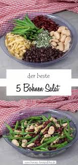 In Allen Farben Der Beste 5 Bohnen Salat Der Welt Bohnensalat Salat Lebensmittel Essen