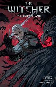 Download Pdf The Witcher Volume 4 Of Flesh And Flame Free Epub Mobi Ebooks The Witcher The Witcher Books Dark Horse Comics