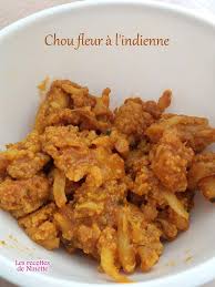 Chou Fleur A L Indienne Les Recettes De Ninette Recette Cuisine Indienne Idee Repas Vegan Recette Chou