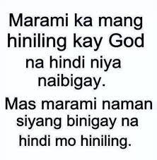 It is through the cooperation of many people that makes nuggets of wisdom possible. Tagalog God Quotes To Inspire You Inspirational Quotes God Tagalog Love Quotes Tagalog Quotes