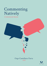 Commenting Natively: User-engagement Dynamics Below the Line within Spanish  Digital Newspapers