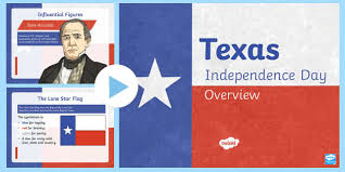 Texas independence day is the celebration of the adoption of the texas declaration of independence on march 2, 1836. Texas Independence Day Informational Powerpoint