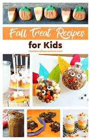 Fall Recipes For Kids Creative Treats The Natural Homeschool Fall Recipes Kids Meals Fun Kids Food