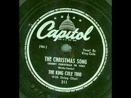 King Cole Trio The Christmas Song Original 78 Rpm Second Recording Youtube Songs Christmas Song Christmas Music