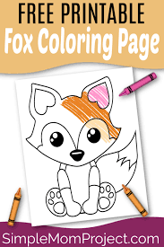 More ideas for mom if you're looking for more free printable mother's day cards you can find extra designs on our printable mother's day cards page. Free Printable Baby Fox Coloring Page Simple Mom Project