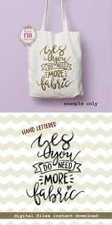 Download Yes More Fabric Fun Funny Sew Sewing Quilt Quilting Quote Etsy Sewing Quotes Sewing Quotes Funny Quilting Quotes