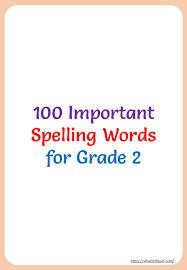 100 Important Spelling Words For 2nd Grade Your Home Teacher