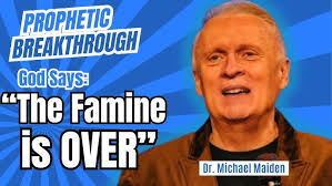 God Says: "The Famine is Over!"