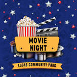 Lucas Movie Night in the Park