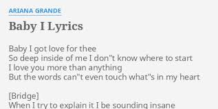 We did not find results for: Baby I Lyrics By Ariana Grande Baby I Got Love