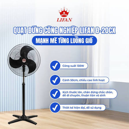 Quạt - QUẠT ĐỨNG CÔNG NGHIỆP LIFAN Đ-20CX – MẠNH MẼ TỪNG LUỒNG GIÓ Khi nói  đến quạt công nghiệp mạnh – bền – gió cực đại, không thể không nhắc đến