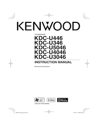 Maybe you would like to learn more about one of these? Kenwood Kdc U3046 Kdc U446 Kdc U4046 Kdc U5046 Kdc U346 User Manual Manualzz