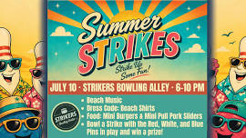 Summer Strikes at Strikers!