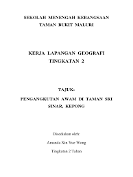 Dari pengalaman saya, setiap masyarakat awam kusus di sumatera karena geografi murni unp baru. Kerja Lapangan Geografi Tingkatan 2