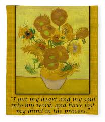 Use the up and down keys to compare the two images. Van Gogh Motivational Quotes Sunflowers Ii Fleece Blanket For Sale By Jose A Gonzalez Jr