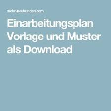 Durch die nutzung professioneller vorlagen umgehst du eine vielzahl an risiken bei deiner nächsten mitarbeiter. Einarbeitungsplan Vorlage Und Muster Als Download Einarbeitungsplan Planer Vorlagen