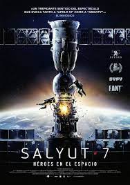 Pelicula Salyut 7 Heroes En El Espacio Critica Salyut 7 Heroes En El Espacio