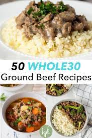 50 Whole30 Ground Beef Recipes Hot Pan Kitchen Whole30 Ground Beef Recipes Ground Beef Recipes Easy Ground Beef Recipes