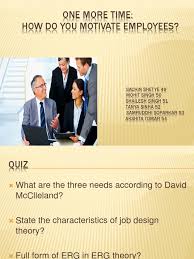 One more time:how do you ro3o1f motivate employees? How To Motivate Employees