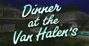 Again, we will organize group meals on saturday night. A Humorous Poke At A Typical Evening Meal At The Van Halen Household Complete With Roadies Frisking The Guests Screening Van Halen Saturday Night Live Skits