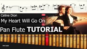 Celine Dion My Heart Will Go On Pan Flute Tutorial Youtube