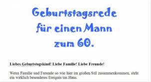 Geburtstag markiert einen neuen abschnitt im leben, der natürlich gefeiert werden muss. Geburtstagsrede Zum 60 Fur Einen Mannlichen Freund Oder Verwandten