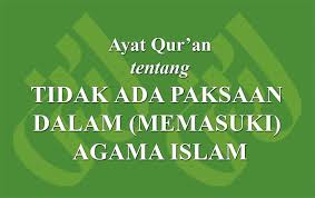 Konflik agama terus berlanjut di tahun 2019. Ayat Qur An Tentangtidak Ada Paksaan Dalam Memasuki Agama Islam Laduni Id