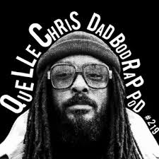 Quelle Chris: Discover Inspiring Quotes & Episodes from Podcasts as Guest &  Host
