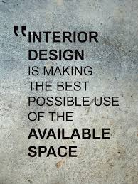 Who Agrees Designex Interior Design Is Making The Best Possible Use Of The Available Space Quo Interior Design Quotes Design Quotes House Design Photos