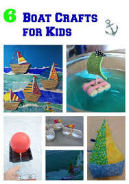 6 Boat Crafts For Kids Lots Of Creative Boat Designs Boat Crafts Boat Craft Kids Craft Activities
