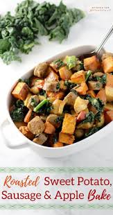 Roasted Sweet Potato Sausage Apple Bake Recipe Roasted Sweet Potatoes Sweet Potato And Apple 10 Healthy Snacks