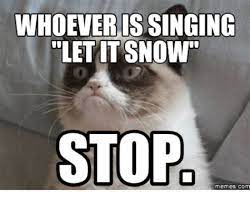 Stop Snowing Memes