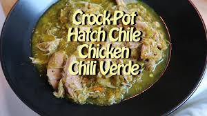Whisk together the remaining ingredients. Easy Crock Pot Hatch Chile Chicken Chili Verde Easy Recipe 67 Youtube