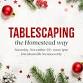 Tablescaping the Homestead Way event image